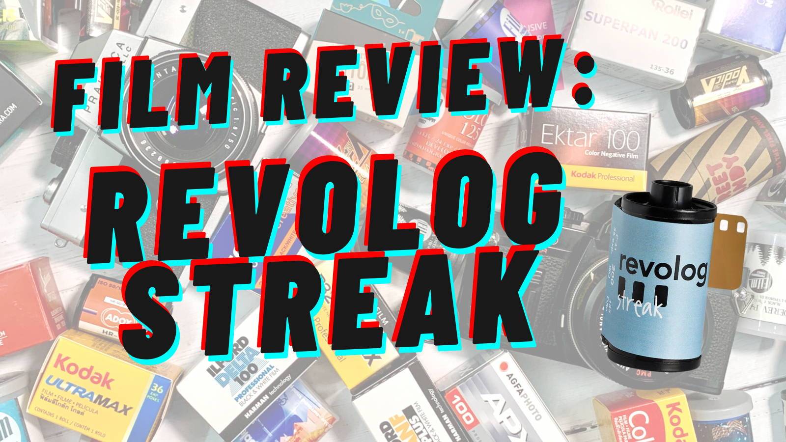 revolog Streak Film Review - Analogue Wonderland