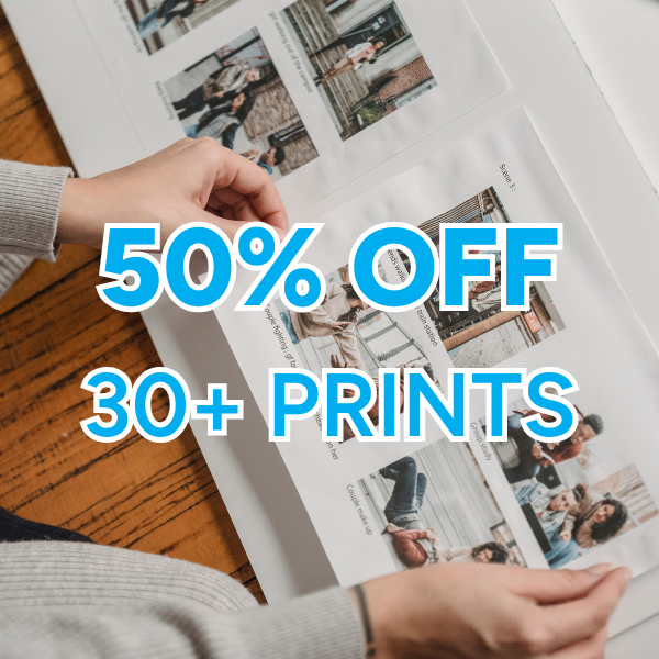 50% Off 30+ Photo Prints