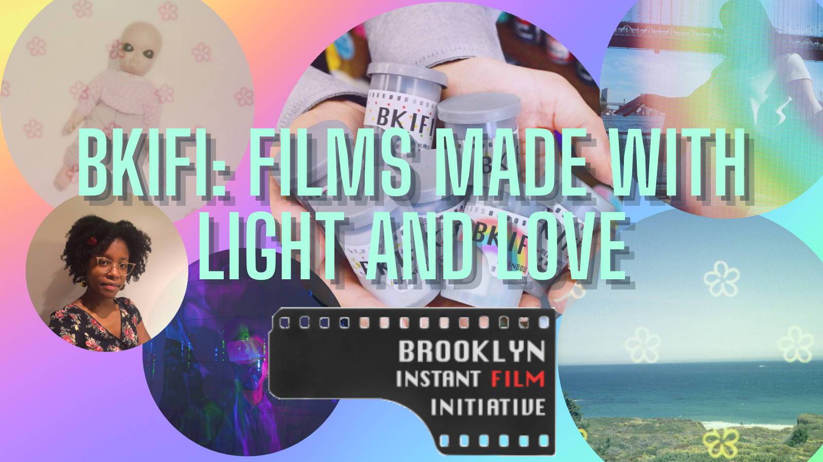 BKIFI: Films made with Light and Love - Analogue Wonderland