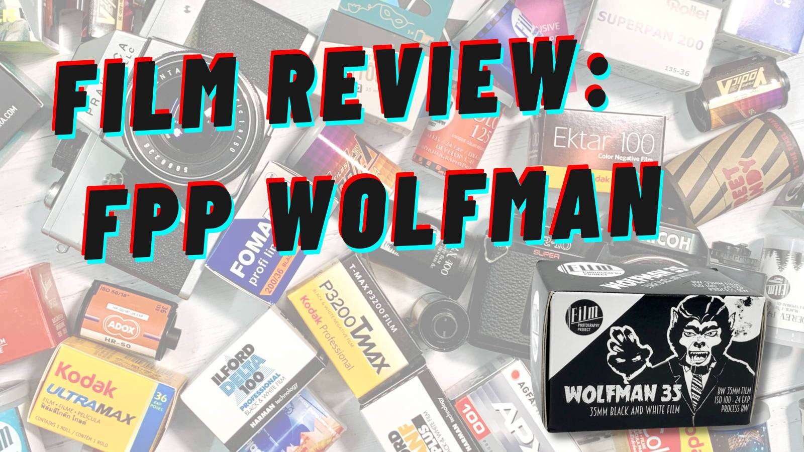 Film Review FPP Wolfman - Analogue Wonderland