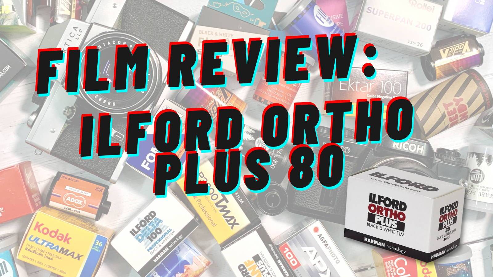 Film Review Ilford Ortho Plus 80 - Analogue Wonderland
