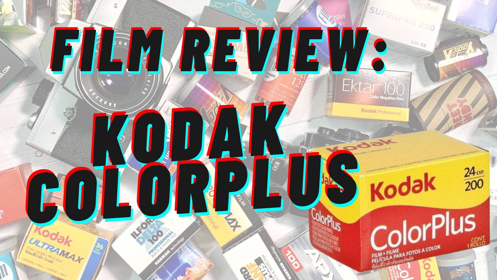 Kodak ColorPlus Review - Analogue Wonderland