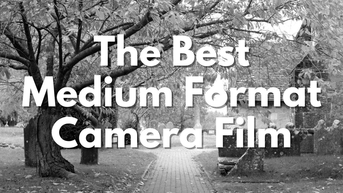 The Best Medium Format Camera Film | Analogue Wonderland