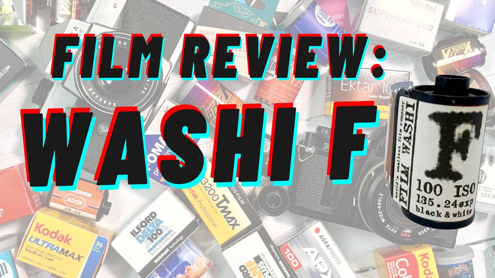 Washi F Film Review - Analogue Wonderland