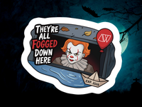 'They're All Fogged Down Here' Clown DIE Cut Vinyl Sticker - Glossy
